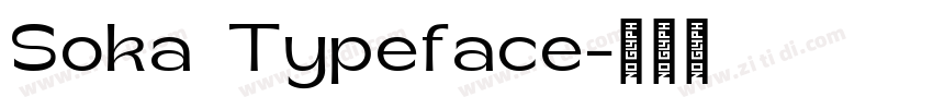 Soka Typeface字体转换